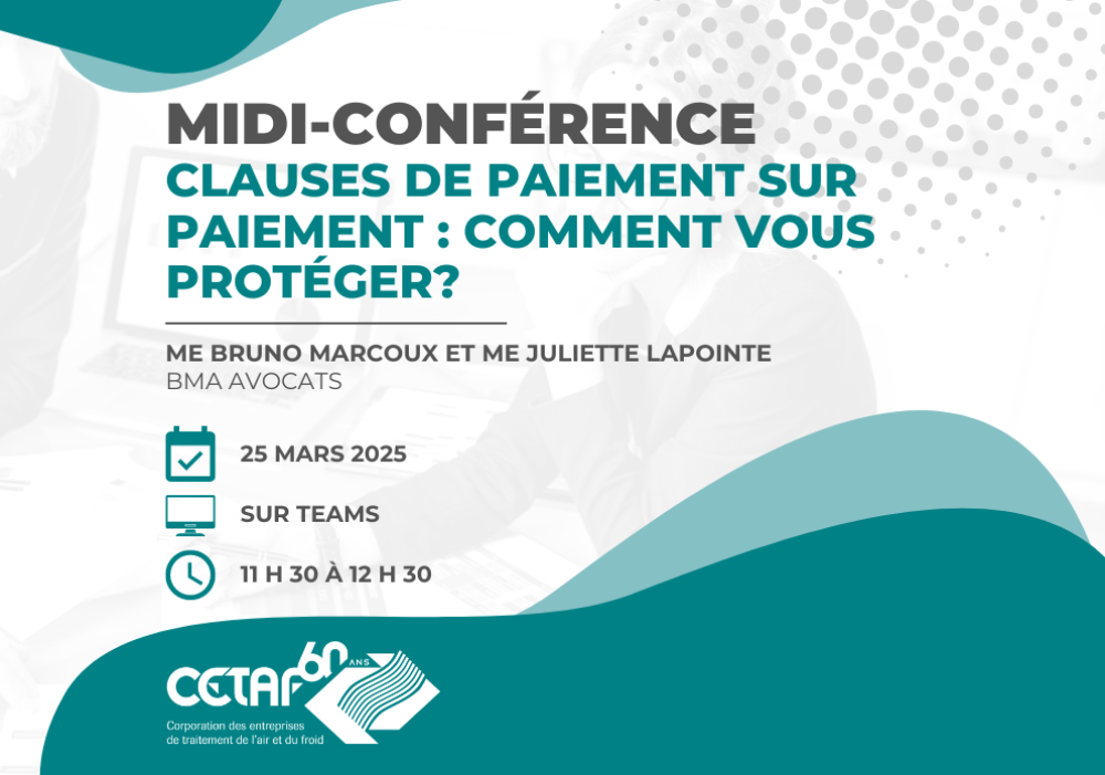 MIDI-CONFÉRENCE | Clauses de paiement sur paiement : Comment vous protéger?